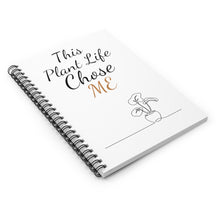 Load image into Gallery viewer, This Plant Life Chose Me Spiral Notebook - Ruled Line, Plant Lovers, Plant Journal, Plant Notebook
